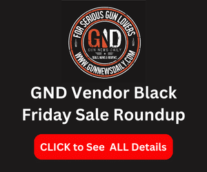 Gun News Daily Black Friday Sale